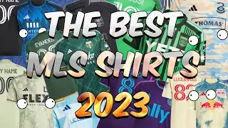 The BEST new MLS Shirts 2023!