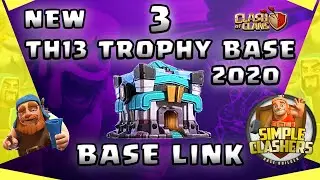 3 New TH13 Trophy Base 2020 Copy Link & Replays | Best Th13 custom base link Clash of Clans