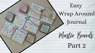 Easy Wrap Around Journal/Master Board Motivation Part 2 #junkjournal #masterboard #inspiration