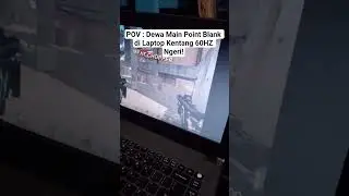POV : Dewa Main Point Blank di Laptop Kentang 60HZ Ngeri! #pointblank