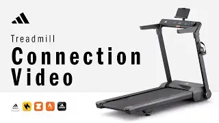 adidas Treadmills - Connection Video