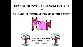 Tips for Improving your Sleeping Posture by Dr. Gabriel Dunham, PT