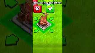 Barbarian King Cost IN 2024 II Clash of clans II #shorts #clashofclans #coc