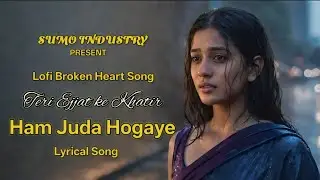 Ham Kho Gaye | Teri Yaad Mein | Melody New Song 2026 #brokensong #hearttouchingsong #song #music 🎵🎵