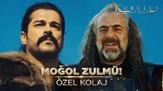 Kayı Obası Moğol Zulmüne Direniyor! | Kuruluş Osman Kolaj