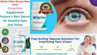 OcuPrime Eye Supplement Reviews - Best Leading Vision Support Formula Does Relly Work?
