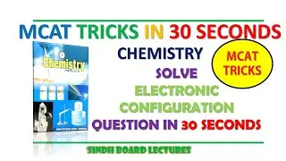 MCAT Tricks, How to remember Electronic Configuration in 30 Seconds, Dr Sanjay OM