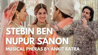 A Glimpse into Stebin Ben & Nupur Sanon&rsquo;s Wedding | Rituals, Emotions & Timeless Moments