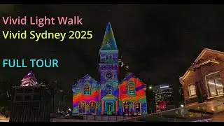 Vivid Light Walk 2025 SYDNEY - FULL TOUR
