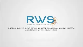Shifting independent retail to meet changing consumer needs: An interview with Google and RWS