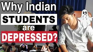 Why Indian Student are Depressed | Why Students are facing Mental Health Problems | Nilmani Singh