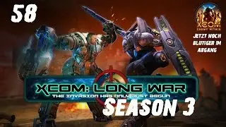 XCOM Enemy Within - Long War #58 | S3 | BETA 15d2 | Deutsch | Let's Play XCOM Long War