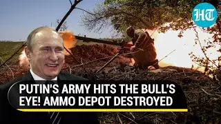 Putin's Army annihilates Ukrainian ammunition depot in Donetsk; 20 soldiers eliminated | Watch