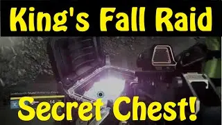 Destiny Kings Fall Raid SECRET CHEST Location! (The Taken King Raid Chest)