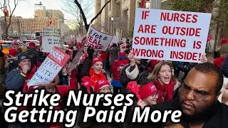 15,000 NYC Nurse On Strike - Will Their Demands Be Met? - Strike Nurses Making Good Money Right Now