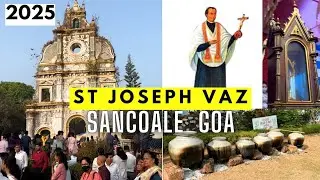 St Joseph Vaz Novena 2025 | Sancoale, Goa | Goan Vlog