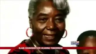 Slain Grandmother Hearing Tomorrow