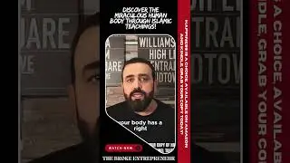 Discover the Miraculous Human Body Through Islamic Teachings! The Broke Entrepreneur