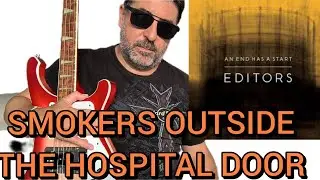 Editors- Smokers Outside The Hospital Door(Bass Cover+Score+Tabs)#basscoverwithtabs #editors 