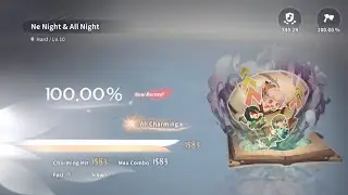 【DeemoⅡ× Lanota】Ne Night & All Night [Hard Lv.10] ALL CHARMING