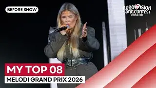 🇩🇰 Dansk Melodi Grand Prix 2026 | MY TOP 8
