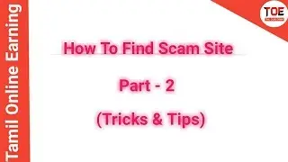 How To Find Scam Sites Part - 2