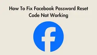 How To Fix Facebook Password Reset Code Not Working