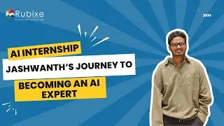 From Learning to Building: Jaswanth&rsquo;s AI Internship Project Journey | Rubixe