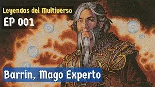 Leyendas del Multiverso: Barrin, Mago Experto - Historia de Magic the Gathering - Lore MtG