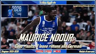 Maurice Ndour: Caso risolto, il leone rimane alla Germani.