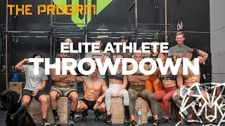 ELITE ATHLETES THROWDOWN - The Progrm workout