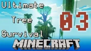 Ultimate Tree Survival - Ep.3 - Building a Better House!