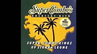Nambara - Super Combo Kings Of Sierra Leone