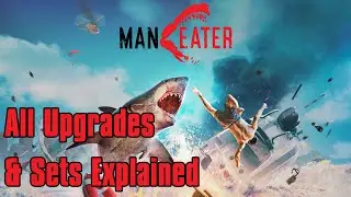 Maneater - All Upgrades & Sets Explained