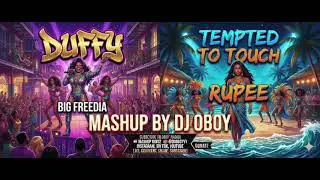 Big Freedia vs. Rupee - Duffy x Tempted To Touch (MASHUP by DJ Oboy)