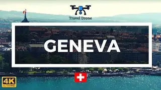 Geneva, Switzerland 🇨🇭4K Drone Footage