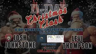 D-DAY CHRISTMAS CLASH: 25 Josh Johnstone vs Levi Thompson