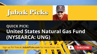 United States Natural Gas Fund (NYSEARCA: UNG) Quick Pick from Jubak Picks, Jim Jubak