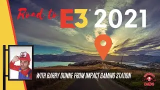 Road to E3 Nintendo Predictions - Barry Dunne | Impact Gaming Station