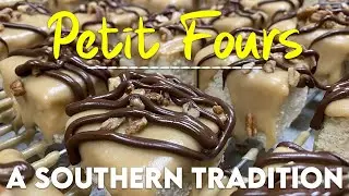 Petit Fours A Southern Tradition