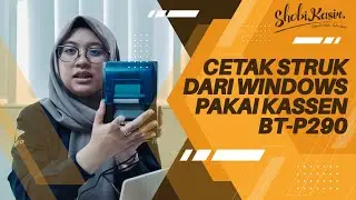 KASSEN BT-P290 | CETAK STRUK DARI WINDOWS