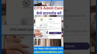 CITS Admit Card 2025 Kaise Download Kare ? How To Download CITS Admit Card 2025