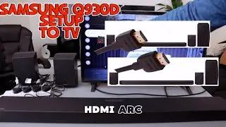 How To Connect Samsung HW- Q930D Soundbar To TV Using HDMI ARC Cable