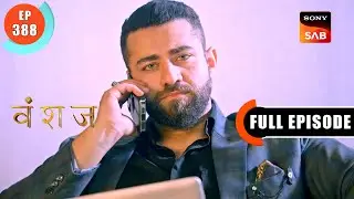 Mahajans Se Badla | Vanshaj | Ep 388 | Full Episode | 5 Sep 2024
