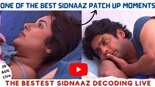 [28 AUG] SidNaaz PATCH UP Moments💕 (Epi Day 120 PART 1)😍 SUNDAY SPECIAL SidNaaz Decoding Live❤️