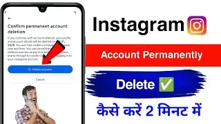 Instagram Account Delete Kaise Kare Permanently 2025 | How To Delete Instagram Account Permanently