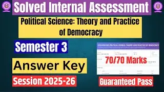 DU SOL|Internal Assessment |Political Science:Theory and Practice of Democracy|Sem 3|Answer |2025-26