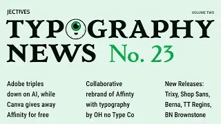 Typography News™ No. 23