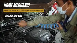 Home Mechanic Servicing Premium & Luxury Cars at Your Door Step