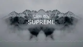 Supreme by Calm Boy [Lo Fi] 🎧 [Free copyright Music]